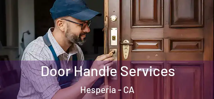 Door Handle Services Hesperia - CA