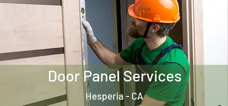 Door Panel Services Hesperia - CA