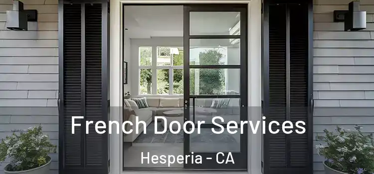French Door Services Hesperia - CA