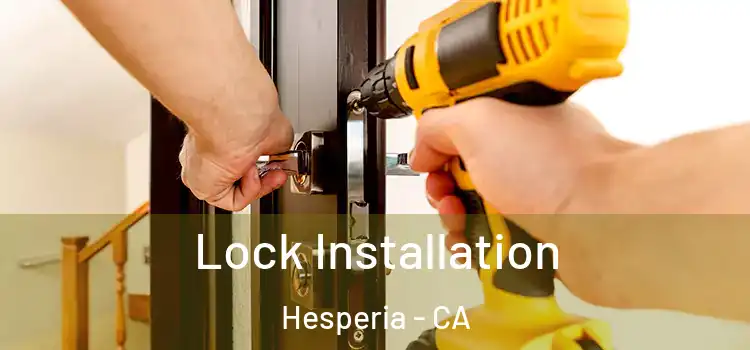 Lock Installation Hesperia - CA