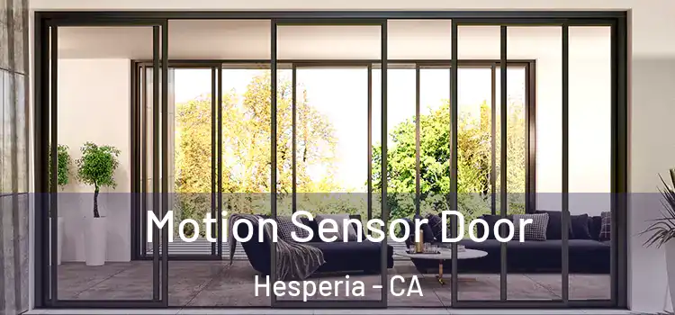 Motion Sensor Door Hesperia - CA