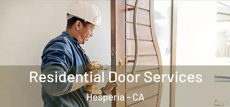 Residential Door Services Hesperia - CA
